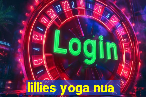 lillies yoga nua